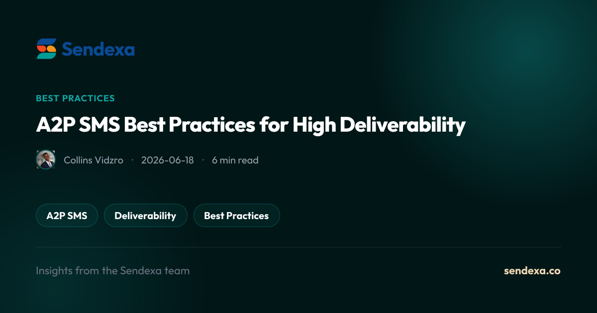 A2P SMS Best Practices for High Deliverability