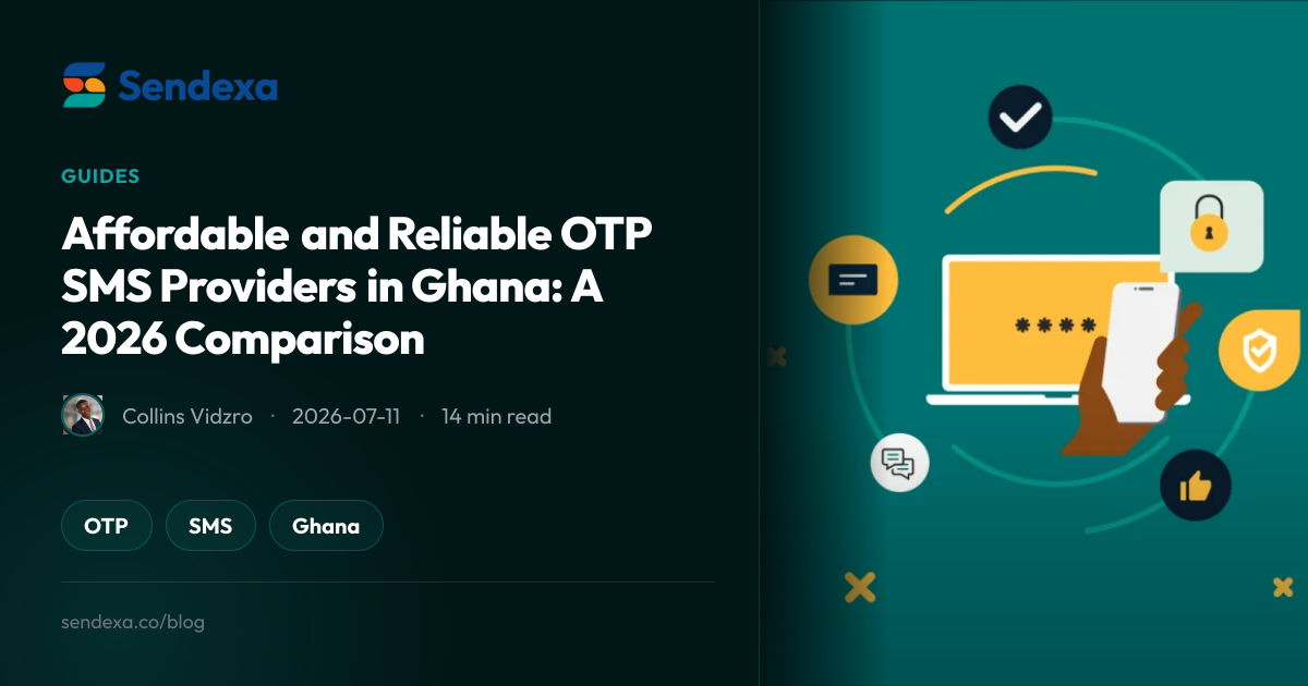 Affordable and Reliable OTP SMS Providers in Ghana: A 2026 Comparison