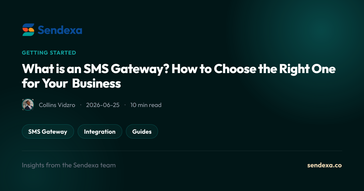 What is an SMS Gateway? How to Choose the Right One for Your Business